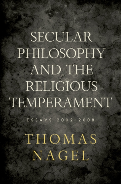 Secular Philosophy and the Religious Temperament : Essays 2002-2008, EPUB eBook
