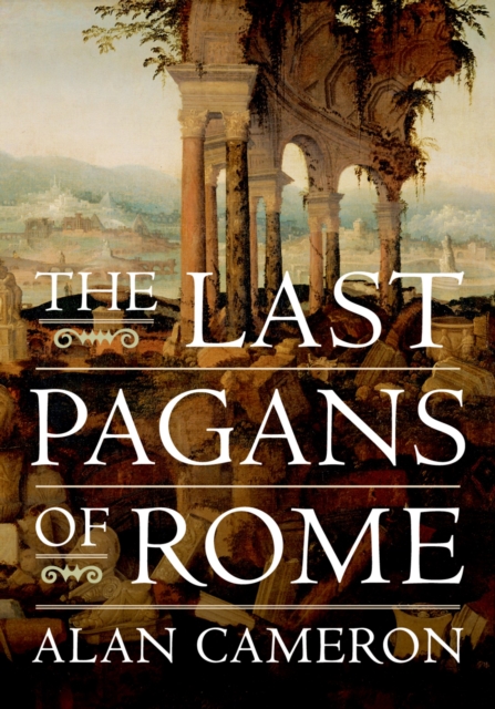 The Last Pagans of Rome, EPUB eBook