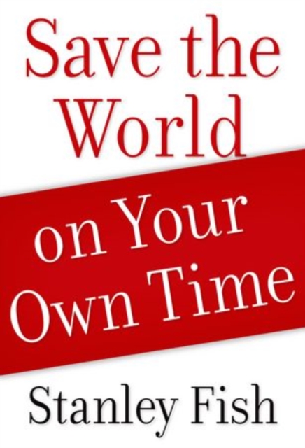 Save the World on Your Own Time, Paperback / softback Book