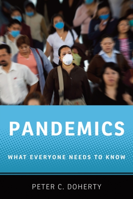Pandemics : What Everyone Needs to Know®, Paperback / softback Book