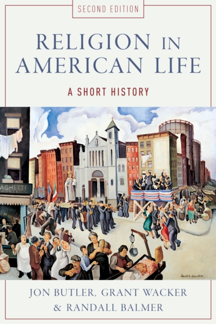 Religion in American Life : A Short History, PDF eBook