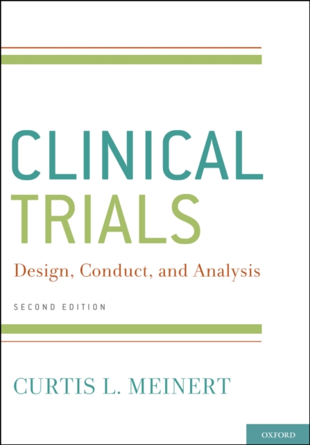 ClinicalTrials : Design, Conduct and Analysis, PDF eBook