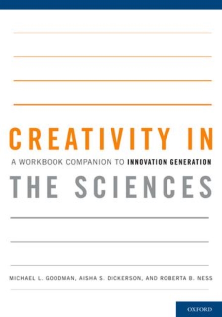 Creativity in the Sciences : A Workbook Companion to Innovation GenerationI, Paperback / softback Book