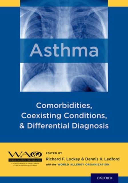 Asthma : Comorbidities, Coexisting Conditions, and Differential Diagnosis, Hardback Book