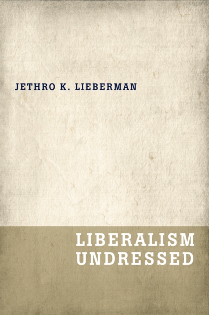 Liberalism Undressed, PDF eBook