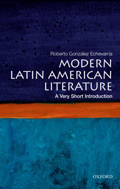 Modern Latin American Literature: A Very Short Introduction, PDF eBook