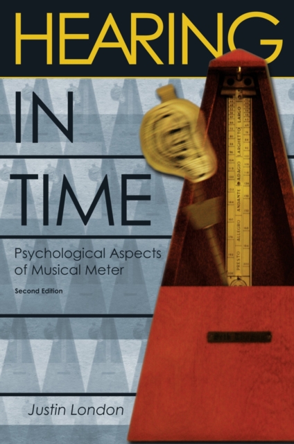 Hearing in Time : Psychological Aspects of Musical Meter, PDF eBook