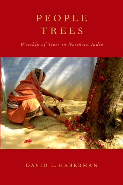 People Trees : Worship of Trees in Northern India, PDF eBook
