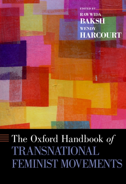 The Oxford Handbook of Transnational Feminist Movements, PDF eBook
