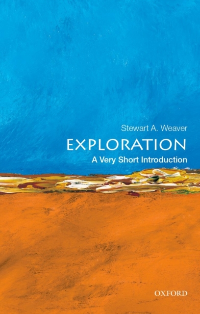 Exploration: A Very Short Introduction, Paperback / softback Book