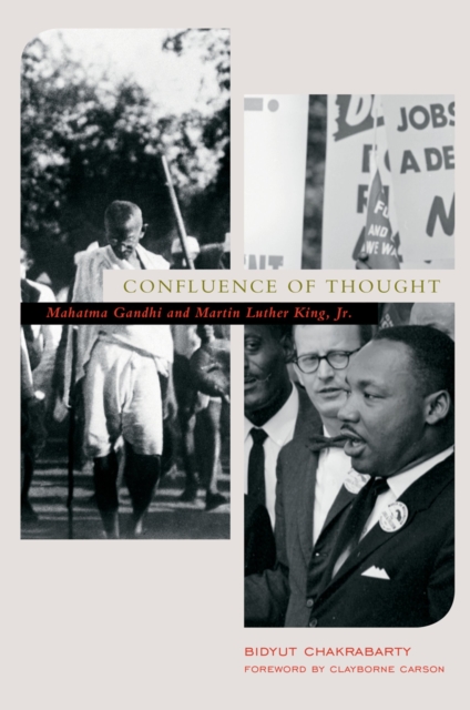 Confluence of Thought : Mahatma Gandhi and Martin Luther King, Jr., PDF eBook