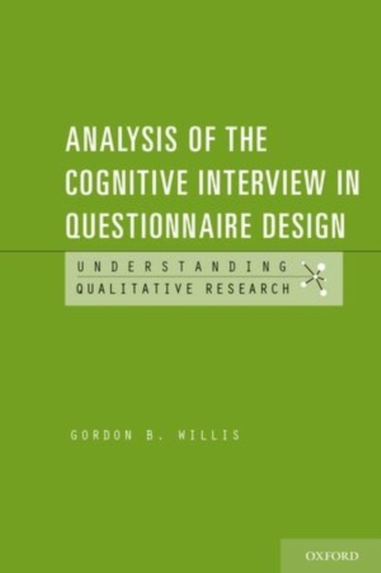 Analysis of the Cognitive Interview in Questionnaire Design, Paperback / softback Book