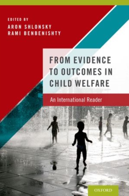 From Evidence to Outcomes in Child Welfare : An International Reader, Hardback Book