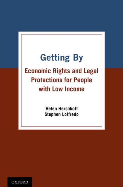 Getting By : Economic Rights and Legal Protections for People with Low Income, EPUB eBook