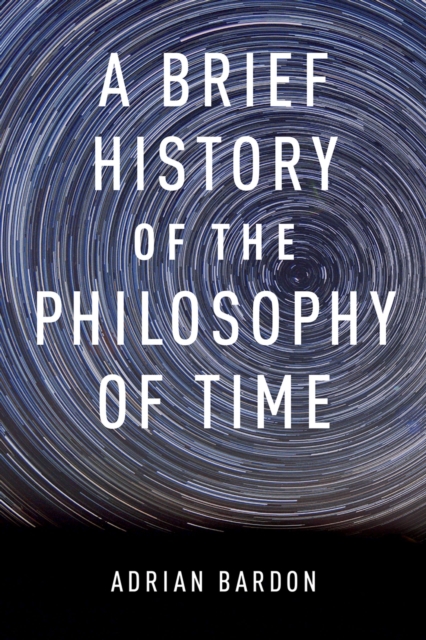 A Brief History of the Philosophy of Time, PDF eBook
