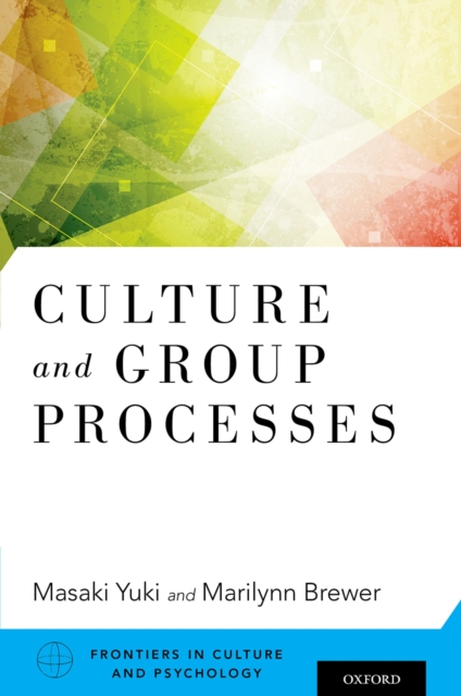 Culture and Group Processes, PDF eBook
