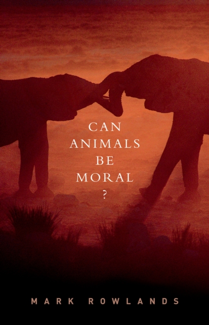 Can Animals Be Moral?, EPUB eBook