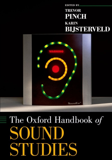 The Oxford Handbook of Sound Studies, Paperback / softback Book