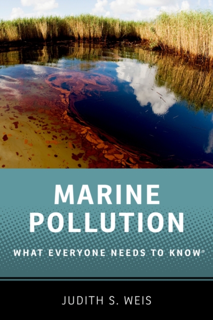 Marine Pollution : What Everyone Needs to Know?, PDF eBook