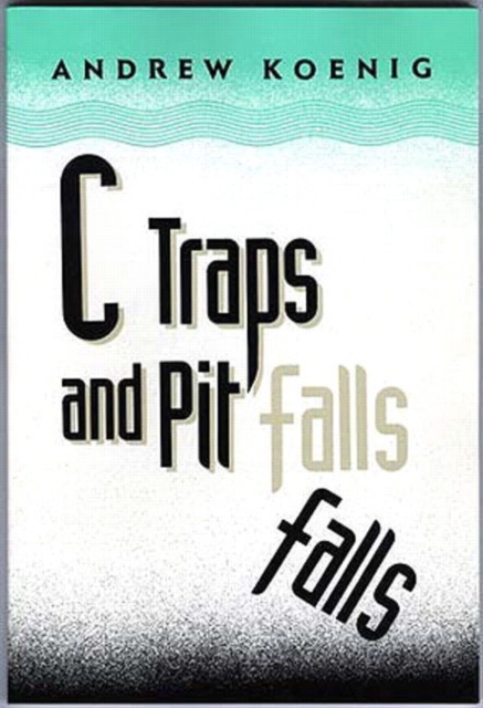 C Traps and Pitfalls, Paperback / softback Book