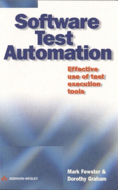 Software Test Automation : Software Test Automation, Paperback / softback Book