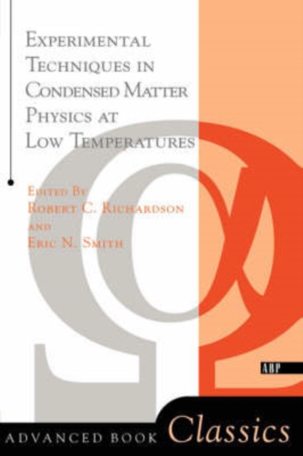 Experimental Techniques In Condensed Matter Physics At Low Temperatures, Paperback / softback Book