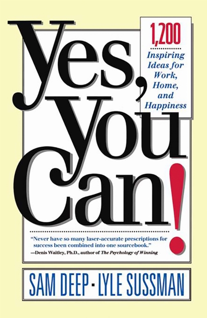 Yes, You Can : 1,200 Inspiring Ideas for Work, Home, and Happiness, Paperback / softback Book