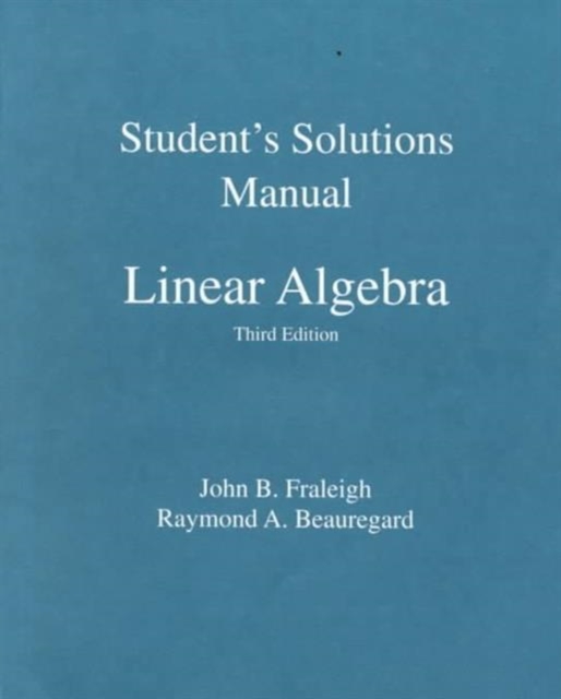 Student Solution Manual for Linear Algebra, Paperback / softback Book