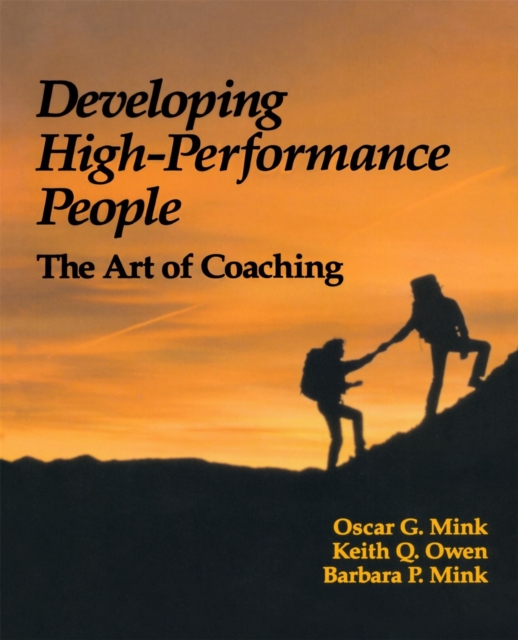Developing High Performance People : The Art Of Coaching, Paperback / softback Book