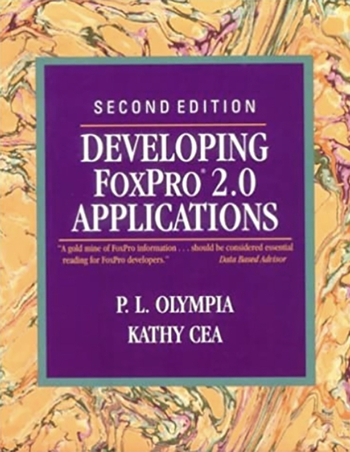 Developing FoxPro 2.0 Applications, Paperback / softback Book