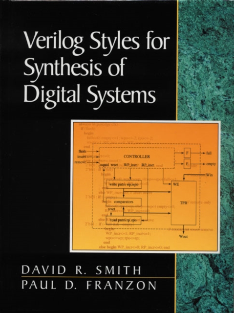 Verilog Styles for Synthesis of Digital Systems, Paperback / softback Book