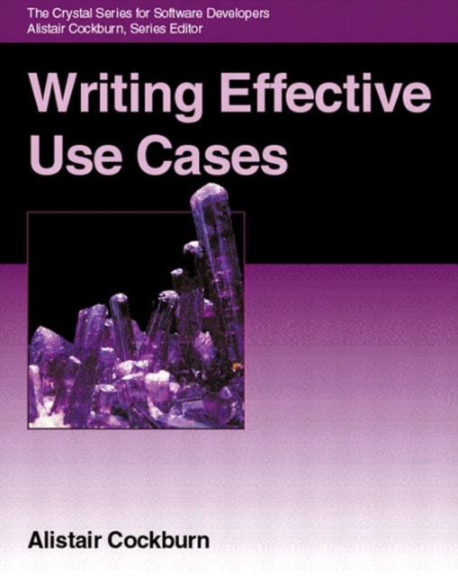 Writing Effective Use Cases, Paperback / softback Book