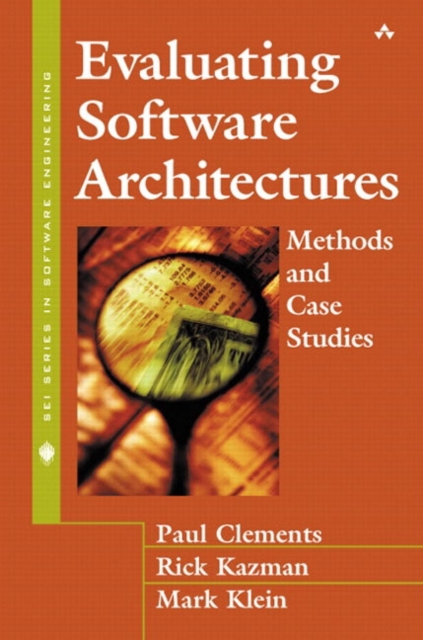 Evaluating Software Architectures : Methods and Case Studies, Hardback Book