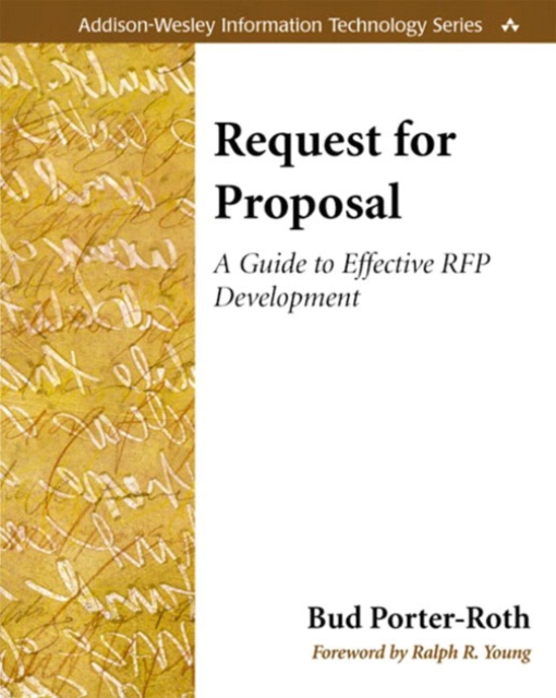 Request for Proposal : A Guide to Effective RFP Development, Paperback / softback Book