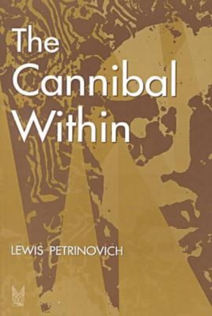 The Cannibal within, Paperback / softback Book