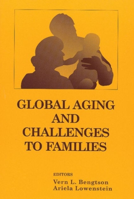 Global Aging and Challenges to Families, Paperback / softback Book
