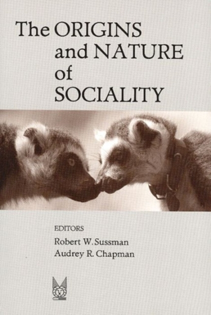 The Origins and Nature of Sociality, Paperback / softback Book