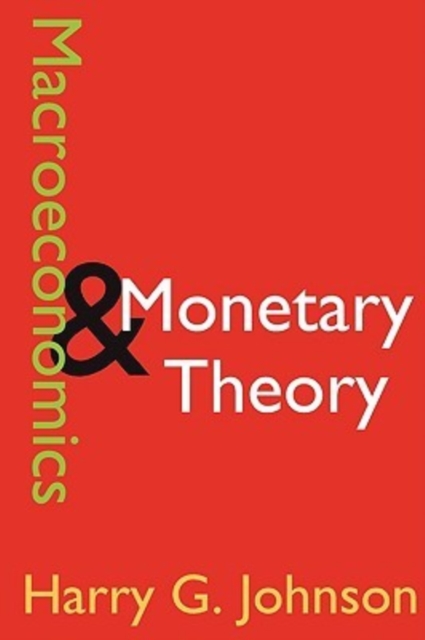 Macroeconomics and Monetary Theory, Paperback / softback Book