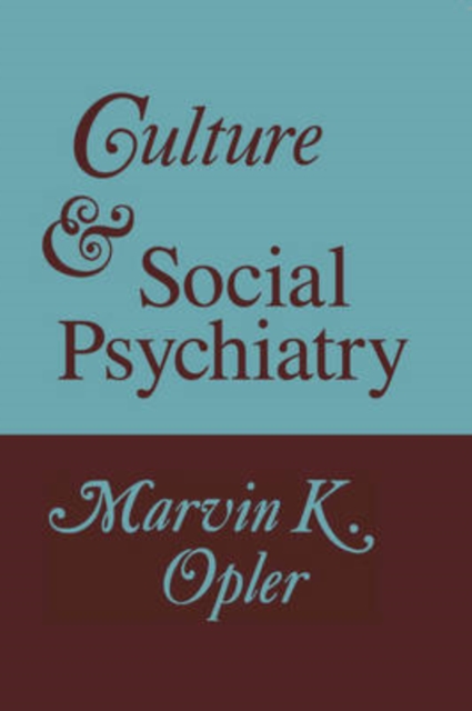 Culture and Social Psychiatry, Paperback / softback Book