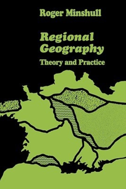 Regional Geography : Theory and Practice, Paperback / softback Book