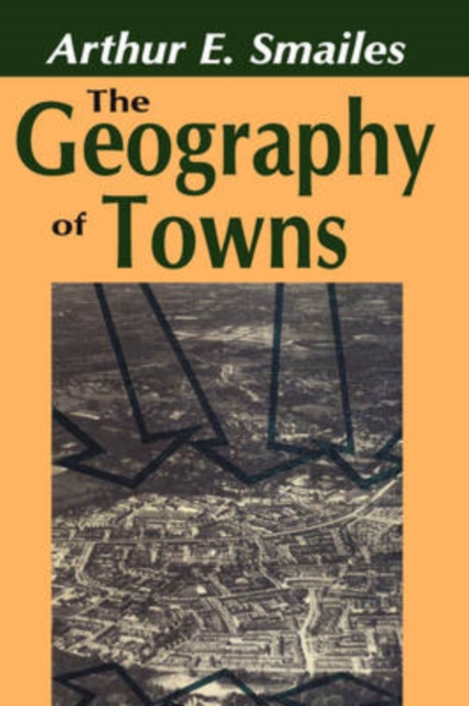 The Geography of Towns, Paperback / softback Book