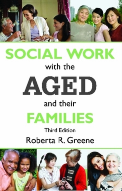 Social Work with the Aged and Their Families, Hardback Book