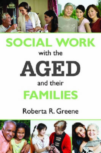 Social Work with the Aged and Their Families, Paperback Book