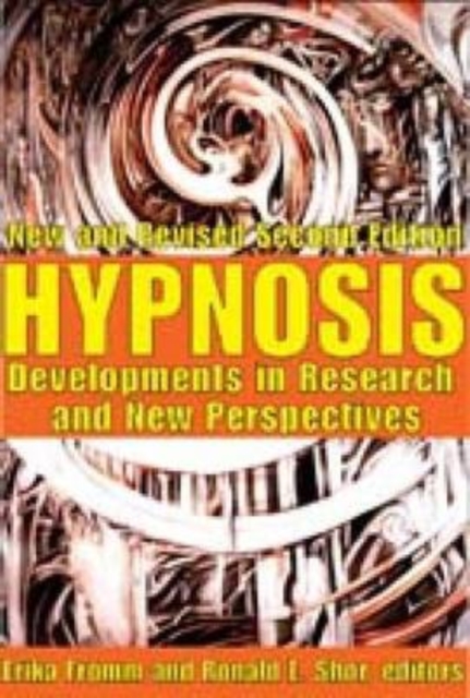 Hypnosis : Developments in Research and New Perspectives, Paperback / softback Book