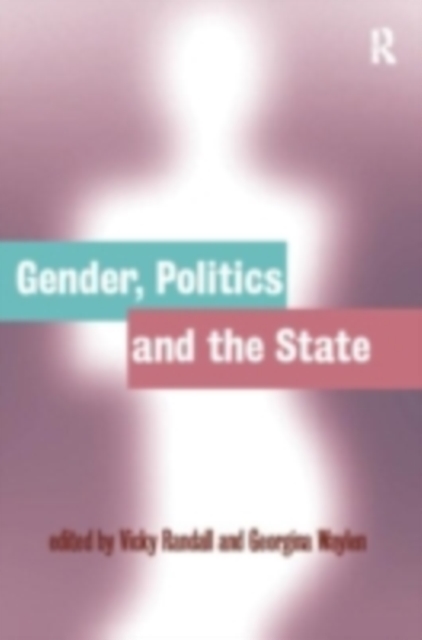 Gender, Politics and the State, PDF eBook