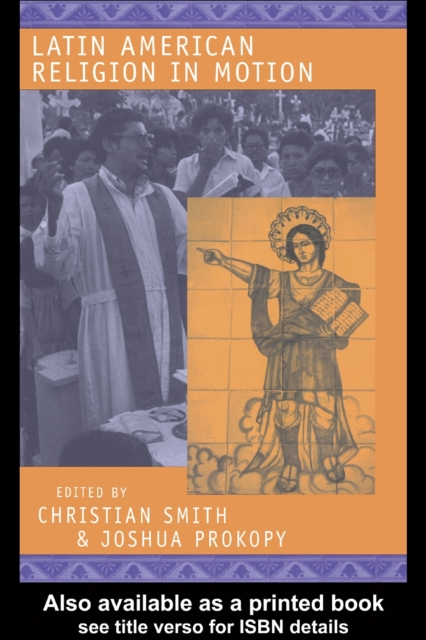 Latin American Religion in Motion, PDF eBook