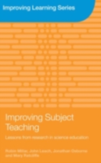 Improving Subject Teaching : Lessons from Research in Science Education, PDF eBook