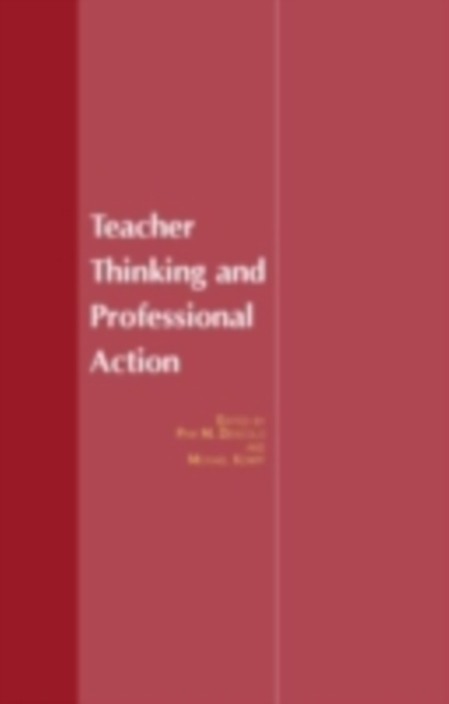 Teacher Thinking & Professional Action, PDF eBook