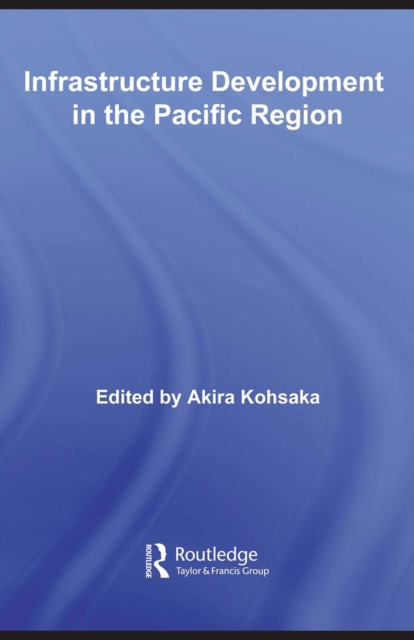 Infrastructure Development in the Pacific Region, PDF eBook