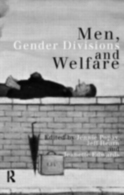 Men, Gender Divisions and Welfare, PDF eBook